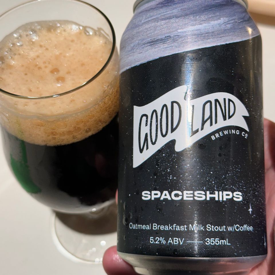 Good Land Spaceships Oatmeal Breakfast Milk Stout w/Coffee