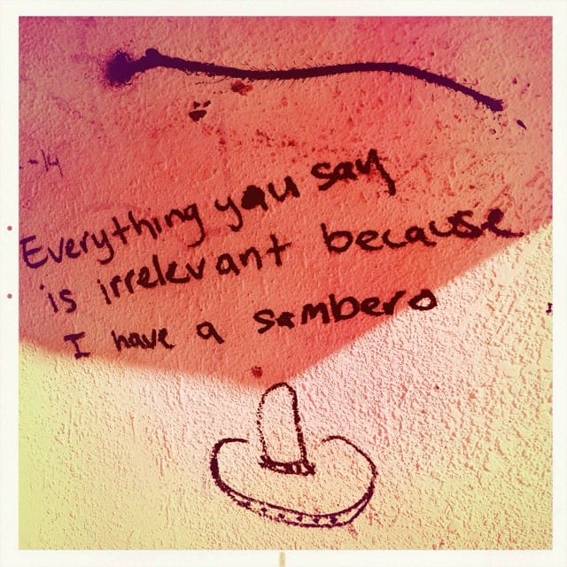 everything you say is irrelevant...